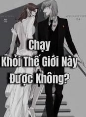 30775-chay-khoi-the-gioi-nay-duoc-khong_cover_large