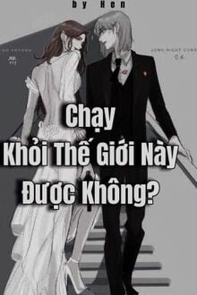 30775-chay-khoi-the-gioi-nay-duoc-khong_cover_large