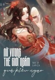 31445-nu-vuong-the-gioi-ngam-qua-kieu-ngao_cover_large