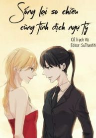 31639-song-lai-so-chieu-cung-tinh-dich-ngu-ty_cover_large