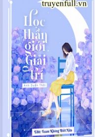 hoc-than-gioi-giai-tri