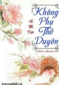khong-phu-the-duyen