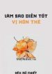 lam-sao-dien-tot-vi-hon-the