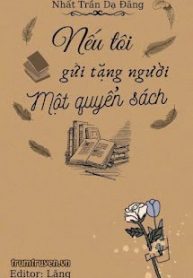 neu-toi-gui-tang-nguoi-mot-cuon-sach