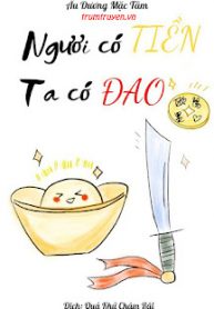 nguoi-co-tien-ta-co-dao