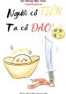 nguoi-co-tien-ta-co-dao