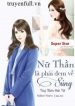 nu-than-la-phai-dem-ve-sung