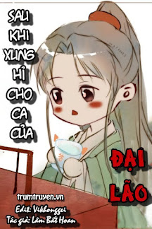 sau-khi-xung-hi-cho-ca-cua-dai-lao