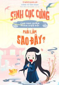 sinh-cuc-cung-cho-bao-quan-phan-dien-roi-phai-lam-sao-day