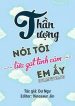 than-tuong-noi-toi-lua-gat-tinh-cam-cua-em-ay