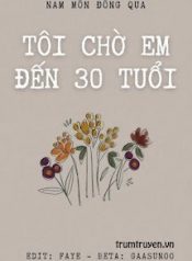 toi-cho-em-den-ba-muoi-tuoi