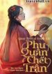 tro-ve-truoc-khi-phu-quan-chet-tran