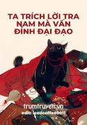 xuyen-nhanh-ta-trich-loi-tra-nam-ma-van-dinh-dai-dao