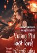 xuyen-sach-vuong-phi-mat-lanh-tu-choi-yeu