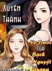xuyen-thanh-vo-truoc-cua-bach-nguyet-quang