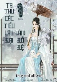 ta-thu-cac-tieu-lao-dai-lam-do-de